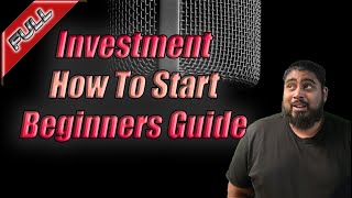 Investment For Beginners HOW TO GET STARTED