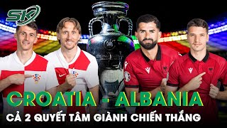 Dự Đoán Croatia vs Albania: Cơn Địa Chấn Tại Volksparkstadion, Modric Và Các Đồng Đội Ôm Hận? | SKĐS