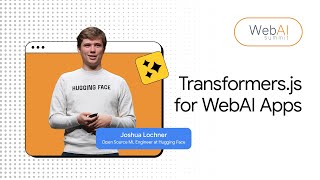 Transformers.js: Building Next-Generation WebAI Applications