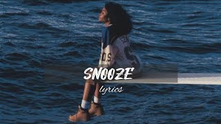 SZA - SNOOZE (lyrics)