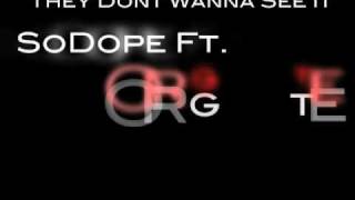 TEERapMoneyGang - They Dont Wanna See It - SoDope \u0026 The Kanadian King ft. OrigiNate