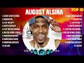 August Alsina Greatest Hits 2024 - Pop Music Mix - Top 10 Hits Of All Time