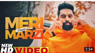Parmish Verma | Meri Marzi | Yeah Proof | Homeboy | Official Music Video | Latest Punjabi Song 2021