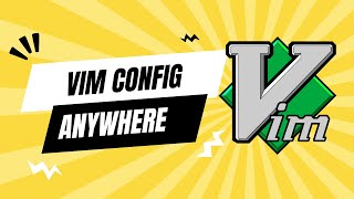 vim tip: Browse your vim/neovim config files from anywhere