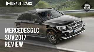Mercedes GLC SUV 2017 review