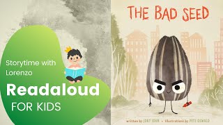 THE BAD SEED READ ALOUD KIDS BOOK by Jory John - Easter Read | ABOUT POSITIVE CHANGE IS POSSIBLE