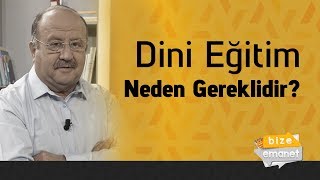 Dini Eğitim Neden Gereklidir?