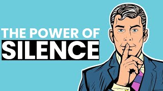 The Power Of Silence - 11 Reasons Silent People Are Successful