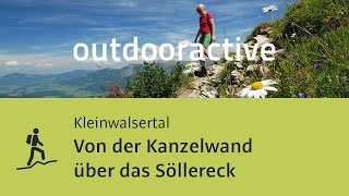 Bergtour im Kleinwalsertal: Von der Kanzelwand über das Söllereck