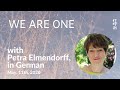 🇩🇪 WE ARE ONE, with Petra Elmendorff, in German - live on May, 11th, 2020