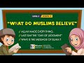 What Do Muslims Believe? || Basic Islamic Course For Kids || #92Campus Level-01 / Lesson-03