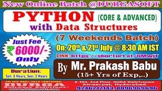 PYTHON with Data Structures (7 Weekends Batch) Online Training @ DURGASOFT