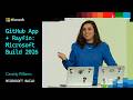 GitHub App + Rayfin: Microsoft Build 2026