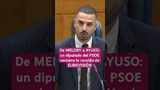 💃 De #MELODY a #AYUSO: un diputado del #PSOE versiona la canción de #EUROVISION #madrid #shorts