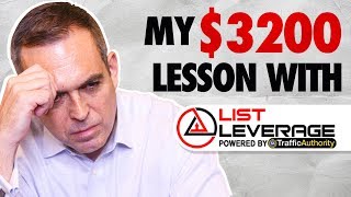 🔥 My $3,200 Lesson in List Leverage! (List Leverage Review)