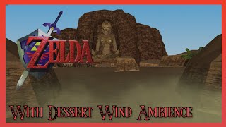 🏜️Gerudo Valley With Sand Storm Ambience Zelda Ocarina of Time🏜️