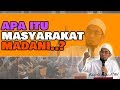 Apa Itu Masyarakat Madani - Ust. Adi Hidayat