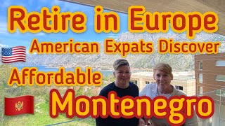 Montenegro Retirement: Living Cost & Tips for American Expats