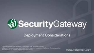 Security Gateway for Email - Getting Started - Deployment Considerations