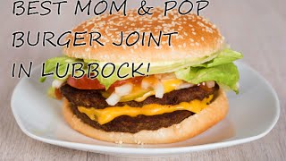 Lubbock's Best Mom & Pop Burger Place Revealed