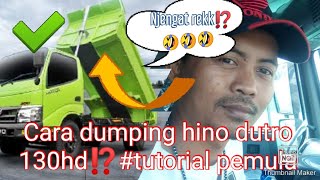 Cara dumping hino dutro 130hd untuk pemula⁉️