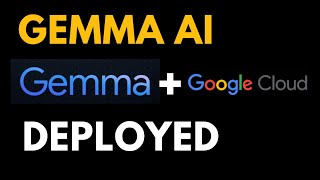 How to Deploy Gemma AI | Use Gemma AI models for your chatbot