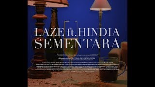 Laze ft. Hindia - Sementara (Official Music Video)