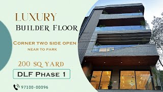 Two Side Open Corner Luxury  Builder Floor 200 Sq Yard 3Bhk Near to Park In DLF Phase 1 Gurgaon #dlf