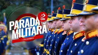 LIVE ANTENA 3 CNN: Parada militară de 1 Decembrie 2024