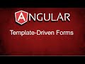 Angular:  Template-Driven Forms