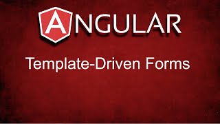 Angular: Template-Driven Forms