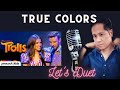 True Colors by Justin Timberlake and Anna Kendrick - Karaoke - Male Part Only