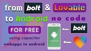 FREE! Webapps to Android using Capacitor (Lovable \u0026 Bolt too) || NO CODE