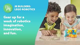 JR Builders: LEGO Robotics 🤖🔧(Ages 5-7)