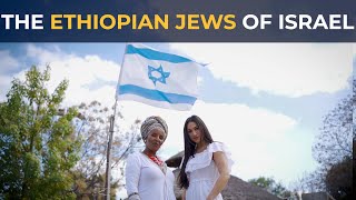 The Ethiopian Jews of Israel