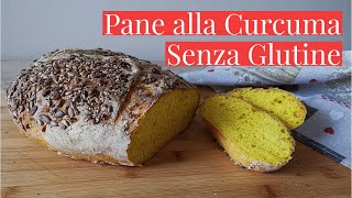 PANE FATTO IN CASA ALLA CURCUMA CON SEMI MISTI SENZA GLUTINE- Ricetta Facile - Tasty Diana