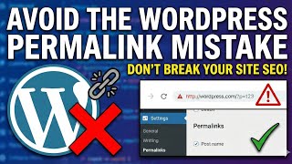 Avoid The Wordpress Permalink Mistake