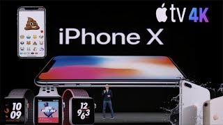 Apple's Keynote Highlights - iPhone X,8,8+, Watch Series 3, Apple TV 4K