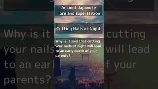 Cutting Nails at Night #shorts #japan #superstitions