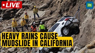 LIVE | Mudslide In California | Torrents Of Mud And Floodwater Cover Roads In Los Angeles | N18G