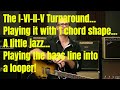 The I vi ii V turnaround plus bass and 7#9 voicings - Fun Looper Exercise For Blues Guitar