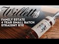 Willett Family Estate 4 Year Straight Rye Whiskey - Everything You Need to Know