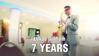 7 YEARS - Lukas Graham (saxophone cover by Aleksey Vshivtsev) || Саксофонист Алексей Вшивцев