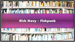 Rick Novy - Fishpunk Audiobook