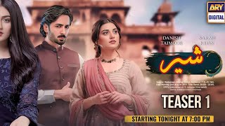 Shair - Drama Coming Right After Eid | Ft. Danish Taimoor, Sarah Khan |  ARY Digital | A-One Ustad