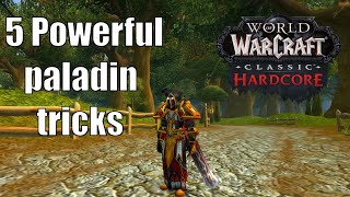5 powerful paladin tricks to survive in hardcore classic WoW