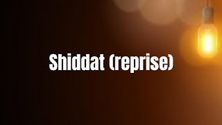 Shiddat (reprise) | Lyrics | Shiddat | Sunny Kaushal, Radhika Madan | Manan Bhardwaj |