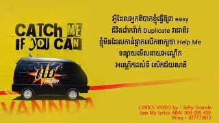 Vannda - Catch me if you can (Lyrics)