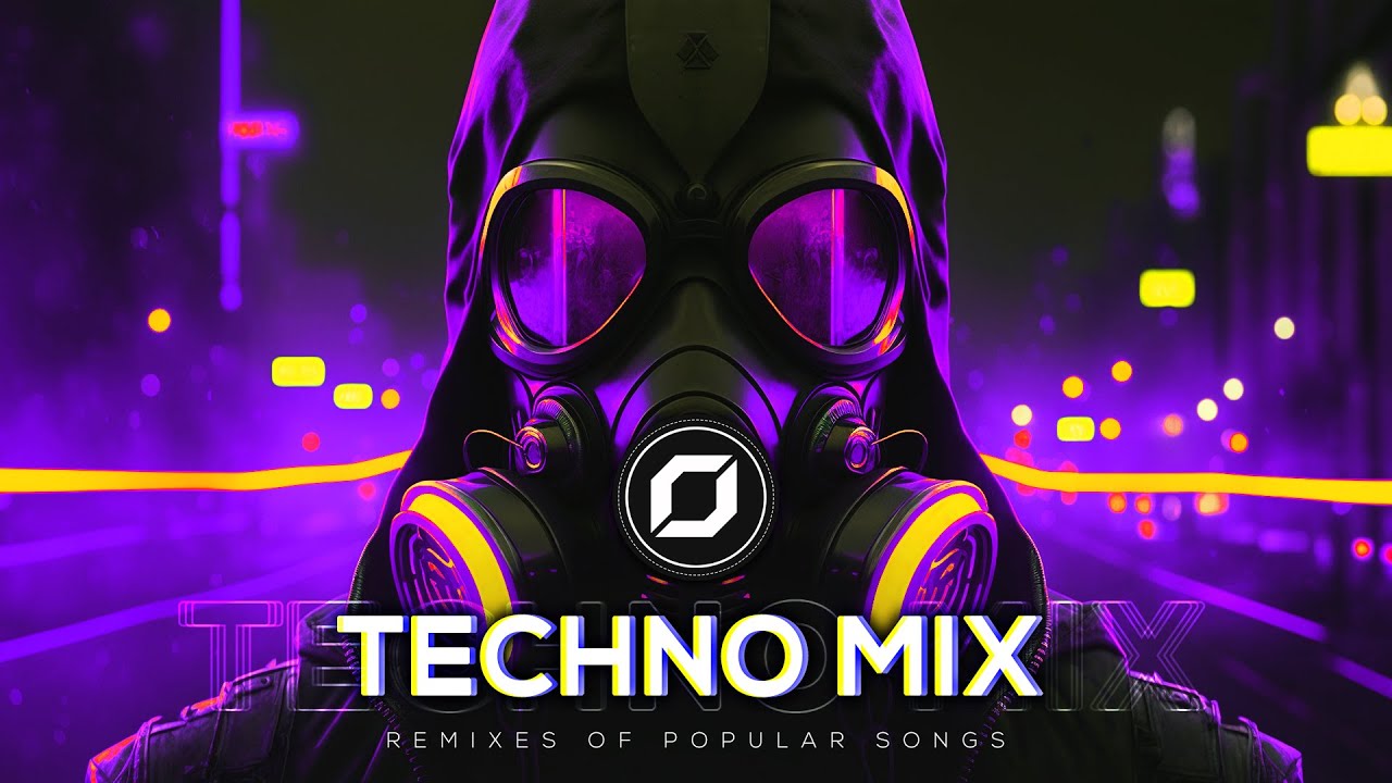 Techno Mix 2023 рџ ј Remixes Of Popular Songs рџ ј Only Techno Bangers