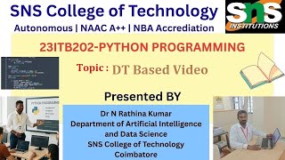 DT Based Video-Image Classification-Deep Learning | PYTHON PROGRAMMING | SNS Institutions